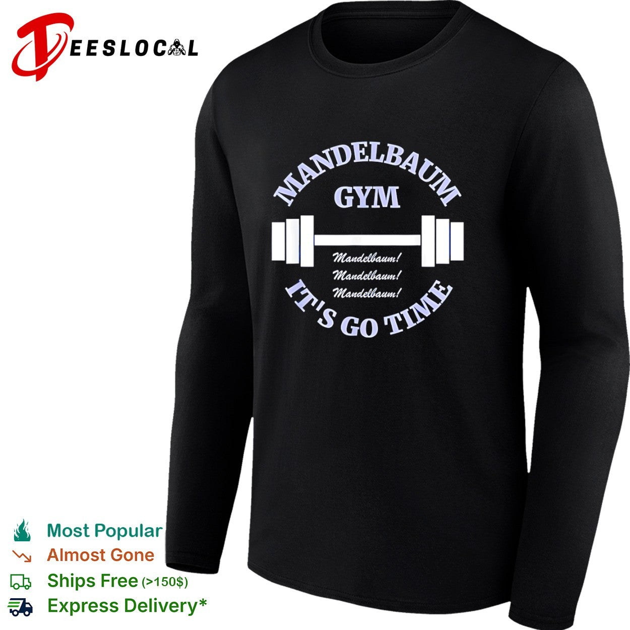 Mandelbaum Gym Seinfeld It is Go Time Mandelbaum Mandelbaum Mandelbaum shirt