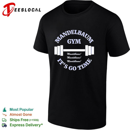 Mandelbaum Gym Seinfeld It is Go Time Mandelbaum Mandelbaum Mandelbaum shirt