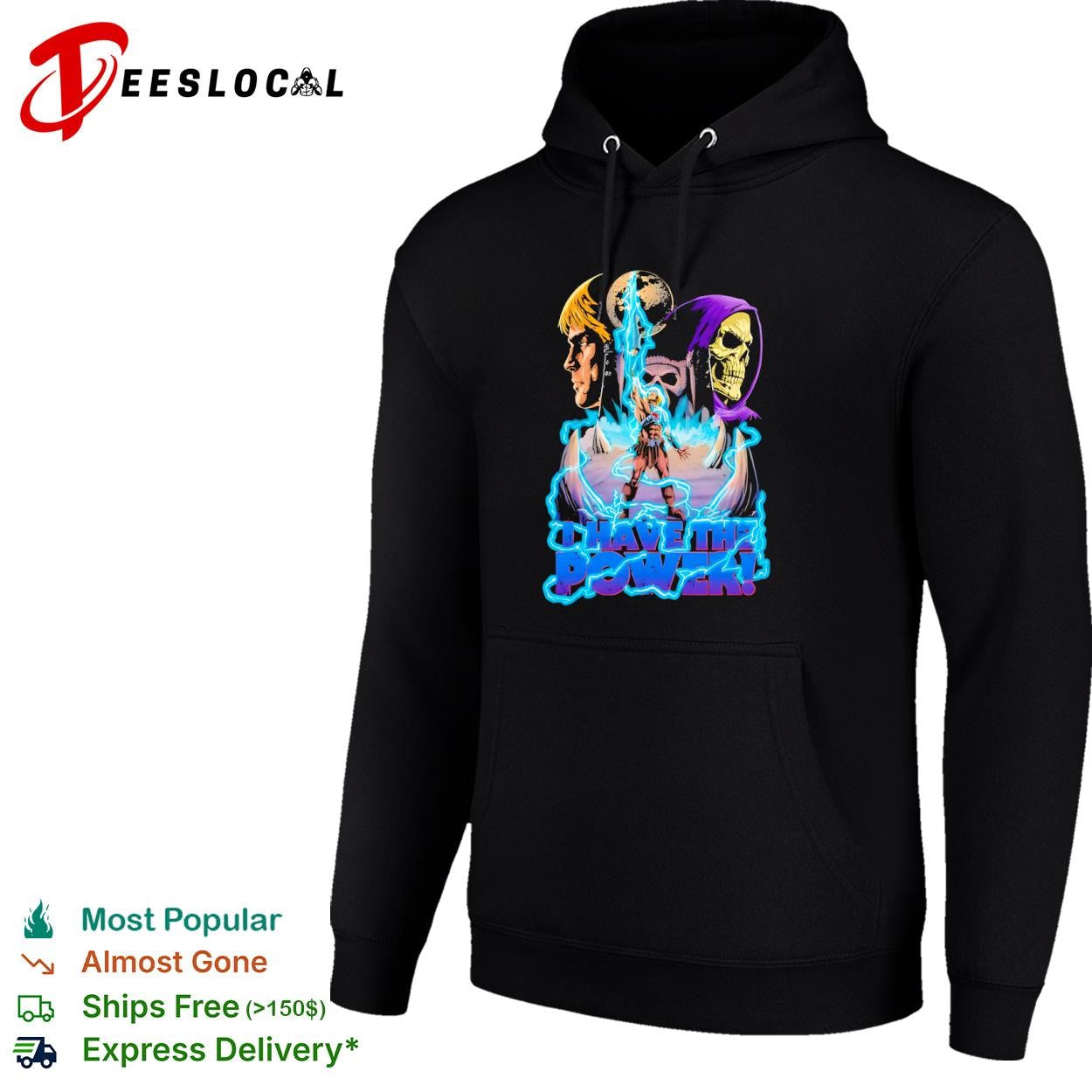 Masters of the Universe I Have the Power shirt