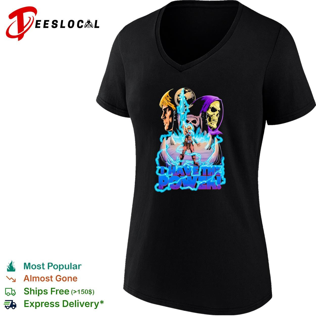 Masters of the Universe I Have the Power shirt