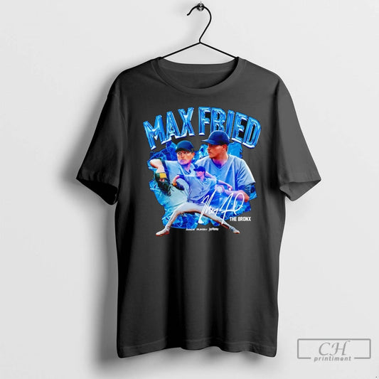 Max Fried The Bronx New York Yankees Signature Baseball T Shirts