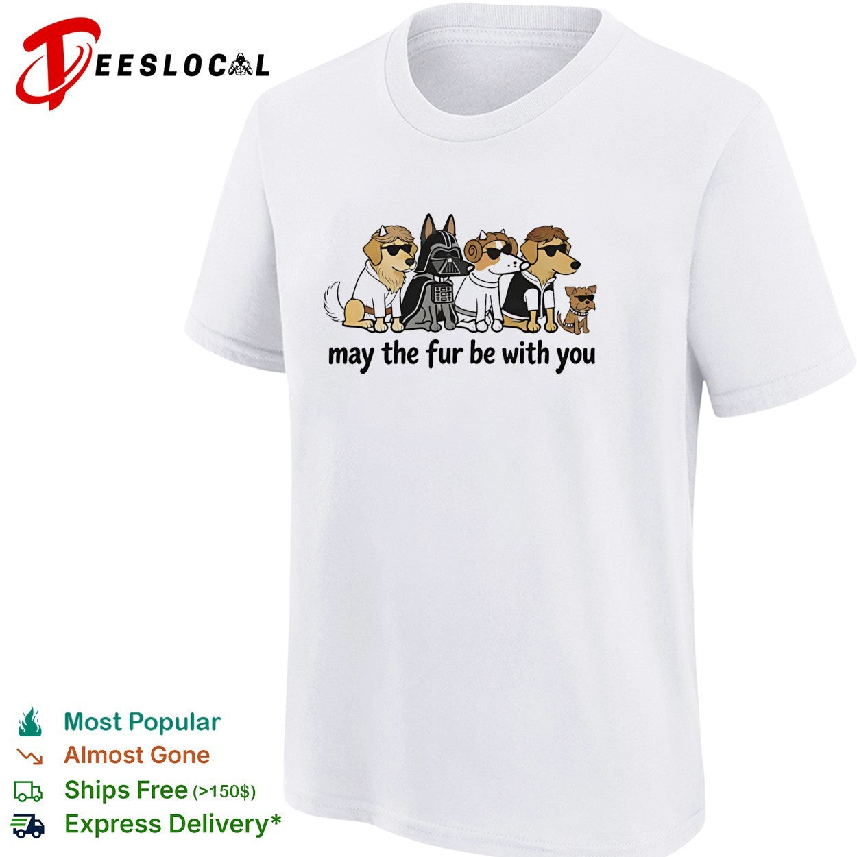 May The Fur Be With You DogGeek funny shirt