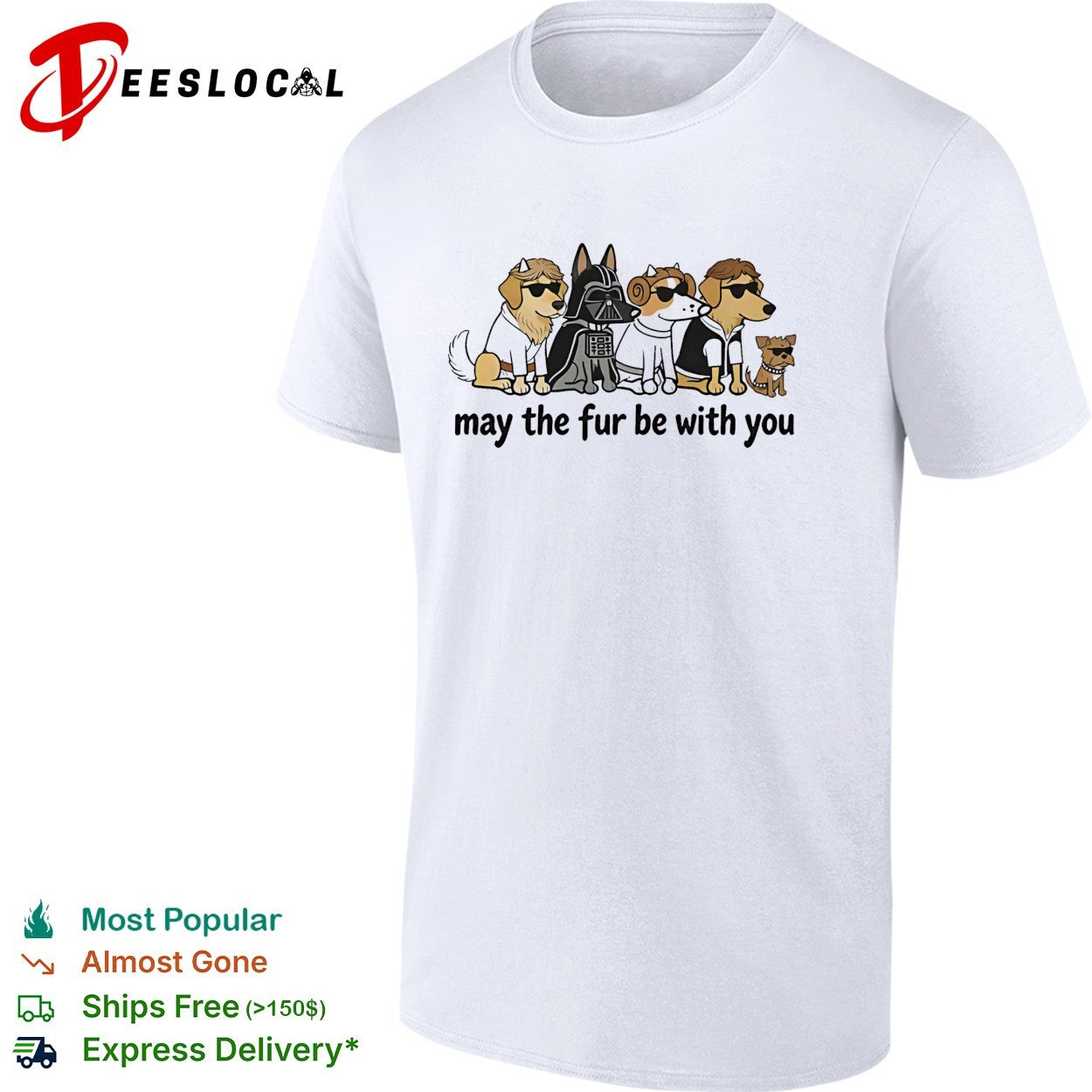 May The Fur Be With You DogGeek funny shirt