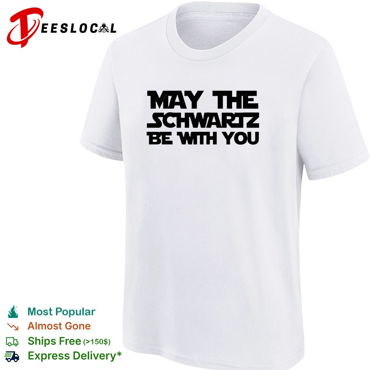 May The Schwartz Be With You shirt
