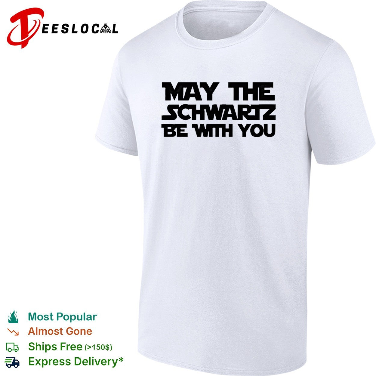 May The Schwartz Be With You shirt