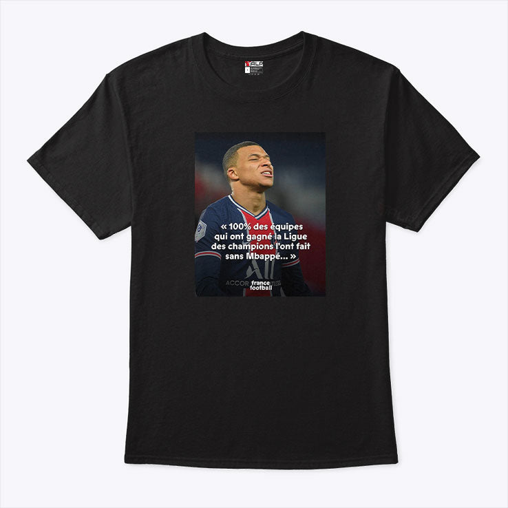 Mbappé Meme PSG Champions League Joke Shirt
