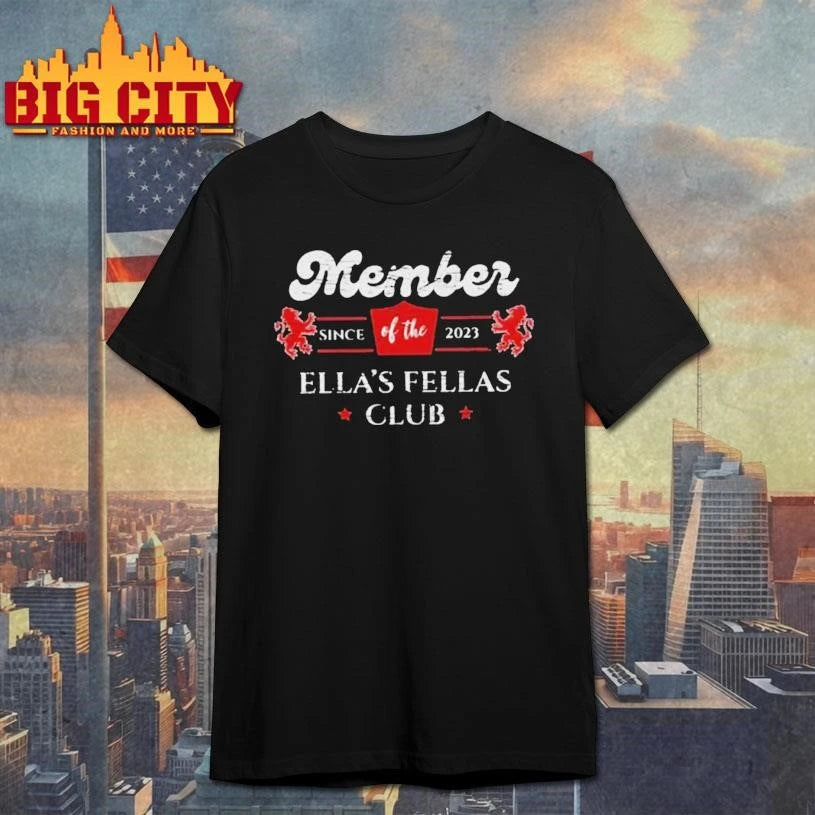 Member Of Ellas Fellas Club Graphic Shirt