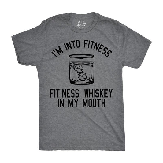Mens Im Into Fitness Whiskey In My Mouth T Shirt Funny Sarcastic Drinking Tee Mens Funny T Shirts Cool Vintage Fashion T-Shirt Gift Light Grey