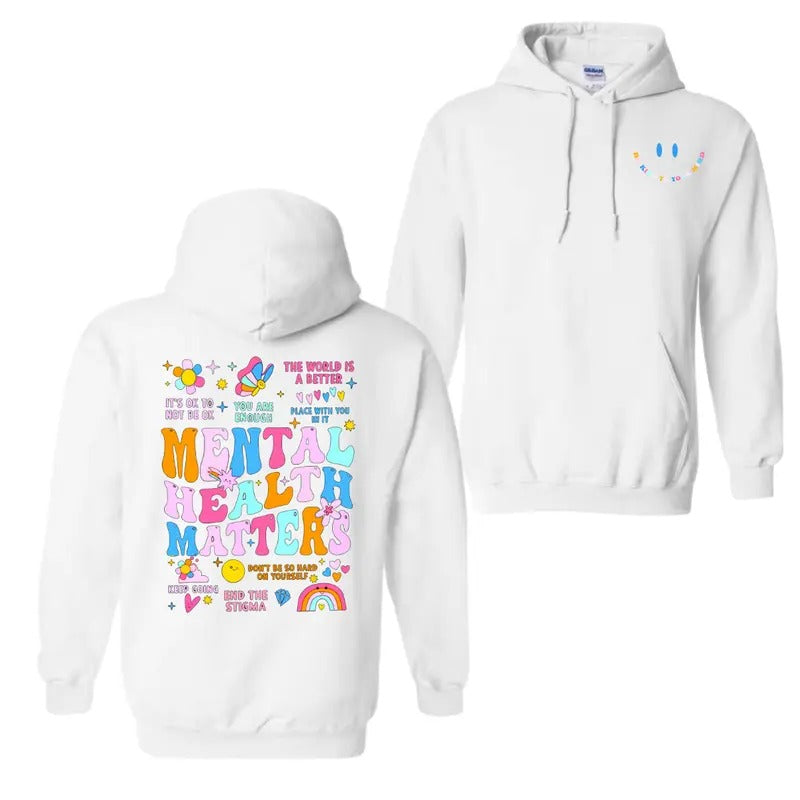 Mental Health Matters Hoodie T-Shirt, Be Kind To Your Mind Shirt, For Men And Women