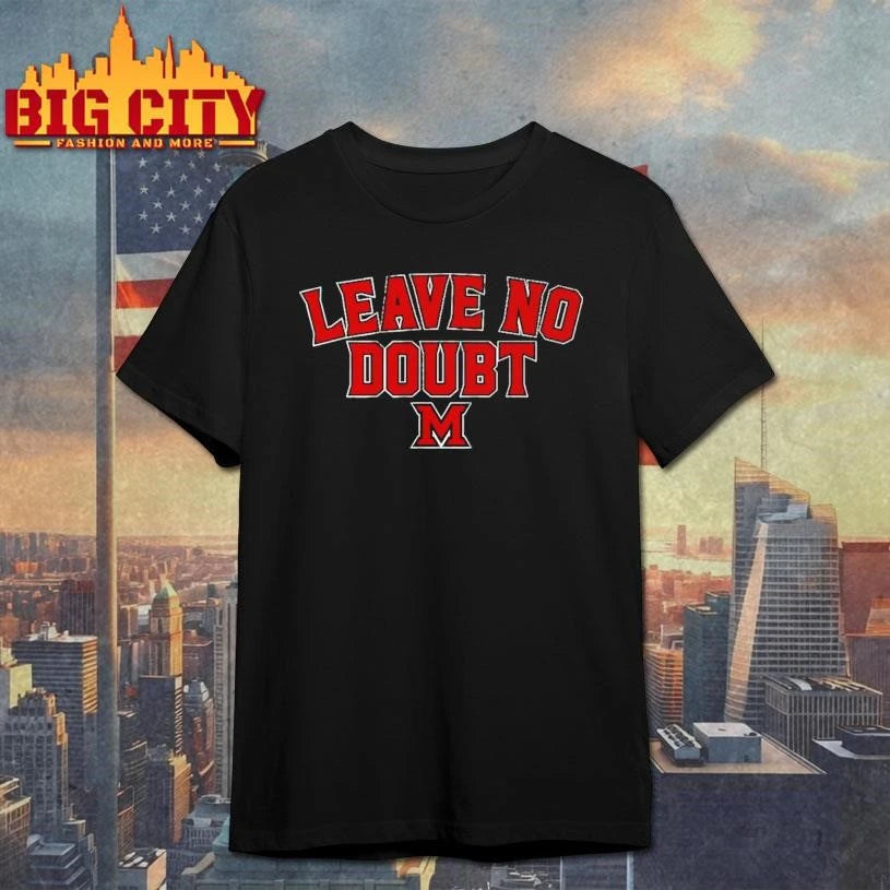 Miami (OH) Basketball Leave No Doubt Graphic Shirt