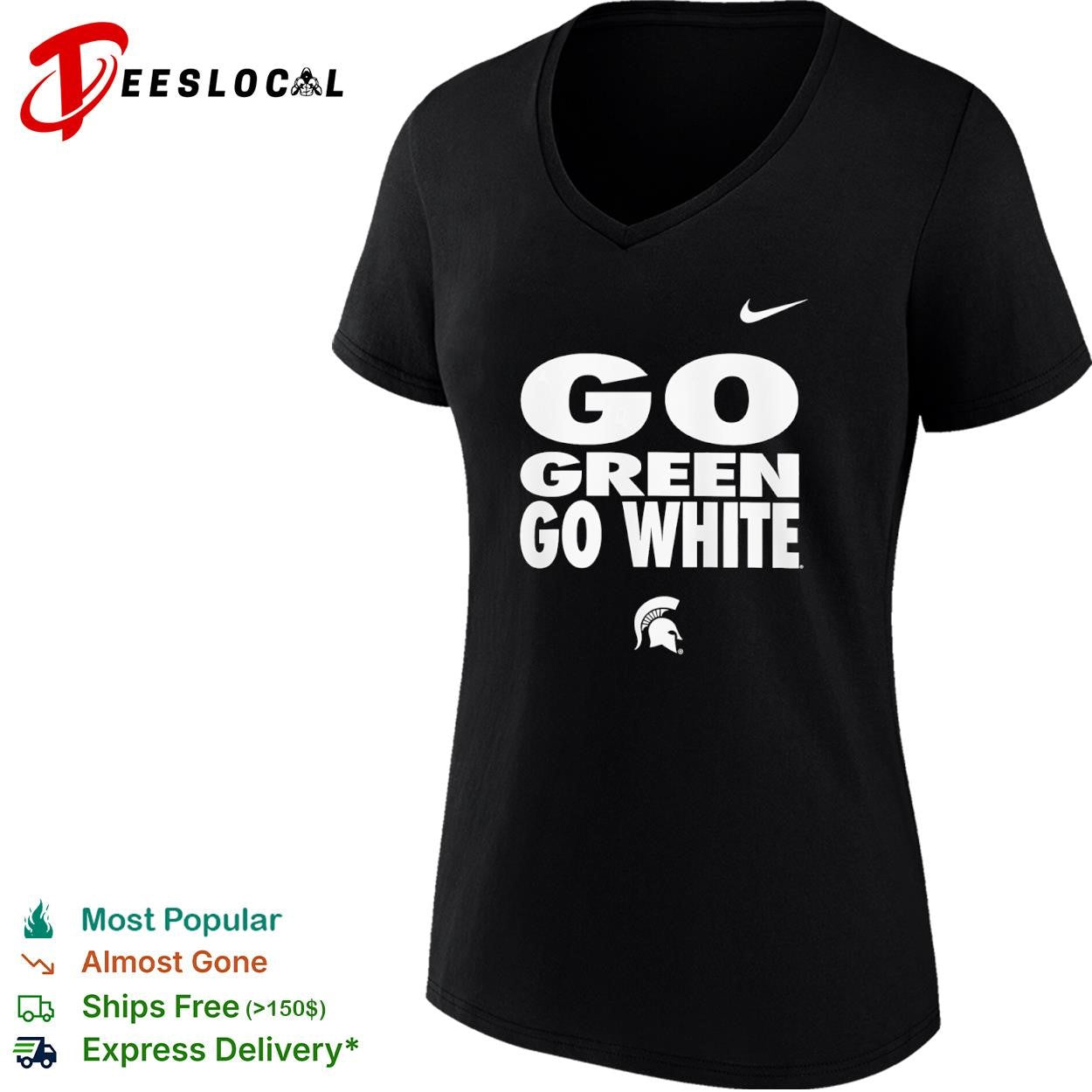 Michigan State Spartans Go Green Go White shirt