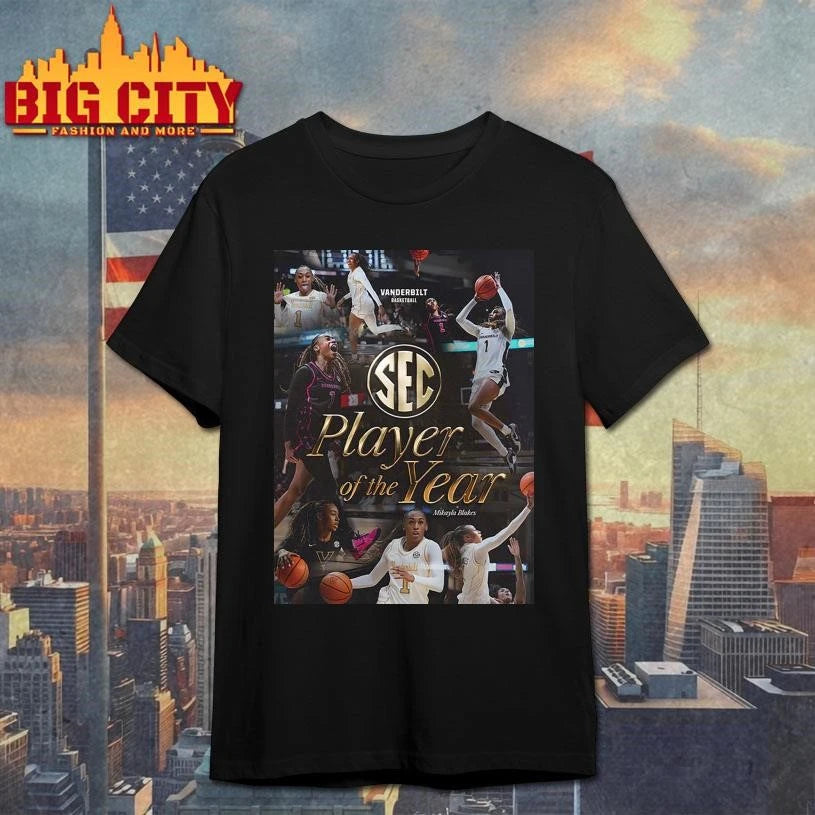 Mikayla Blakes Vanderbilt Commodores Women’s Basketball 2026 SEC Player Of The Year Shirt