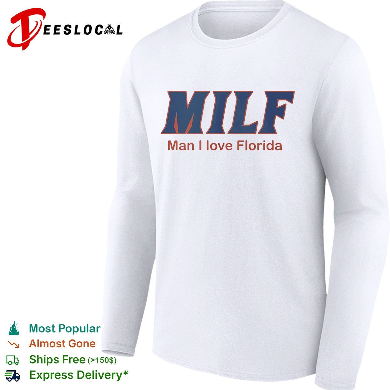 Milf Man I Love Florida University of Florida Gators shirt