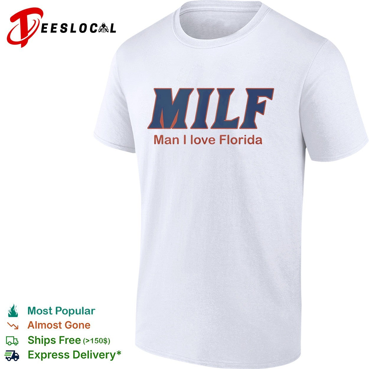Milf Man I Love Florida University of Florida Gators shirt