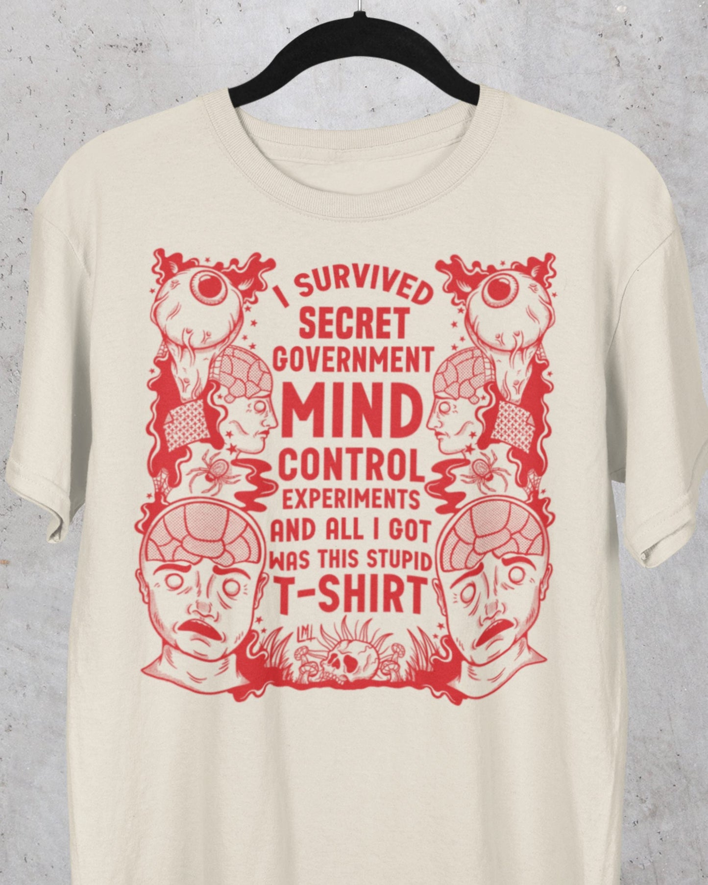 'Mind Control Experiments' Shirt