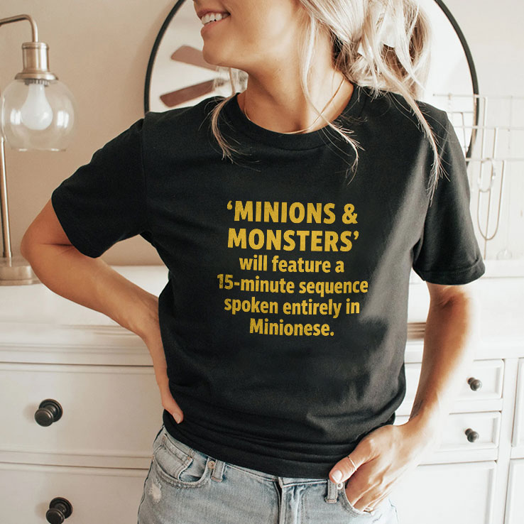 Minions & Monsters 15-Minute Minionese Sequence T Shirt