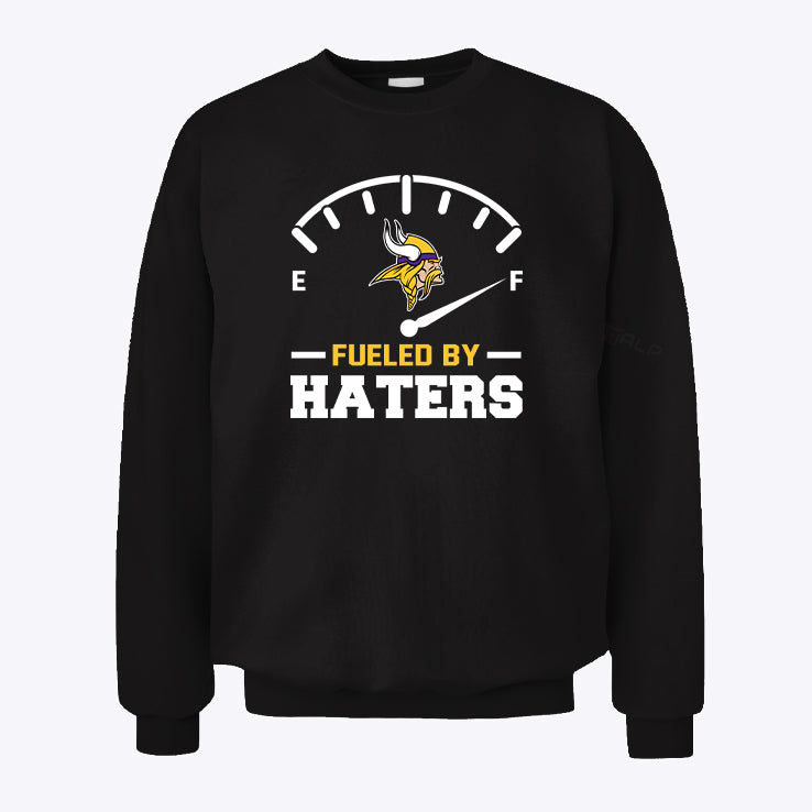 Minnesota Vikings Fueled By Haters Sweatshirt
