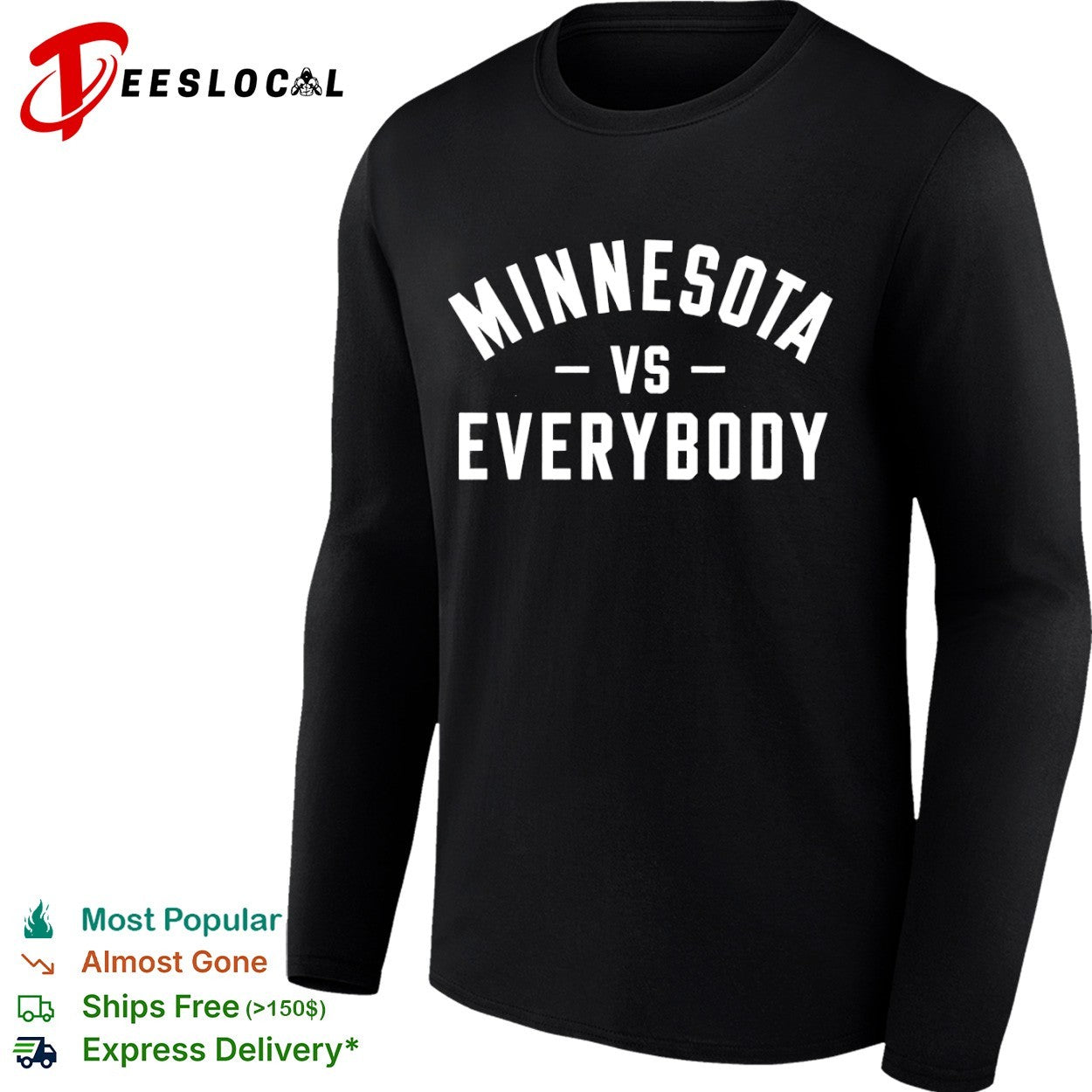 Minnesota vs Everybody shirt