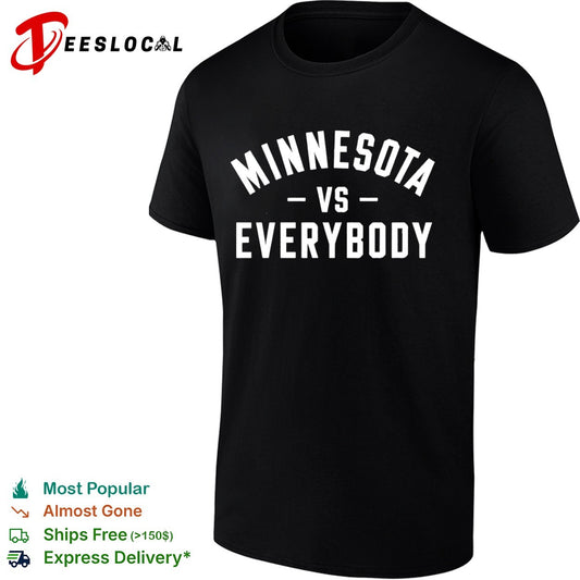 Minnesota vs Everybody shirt