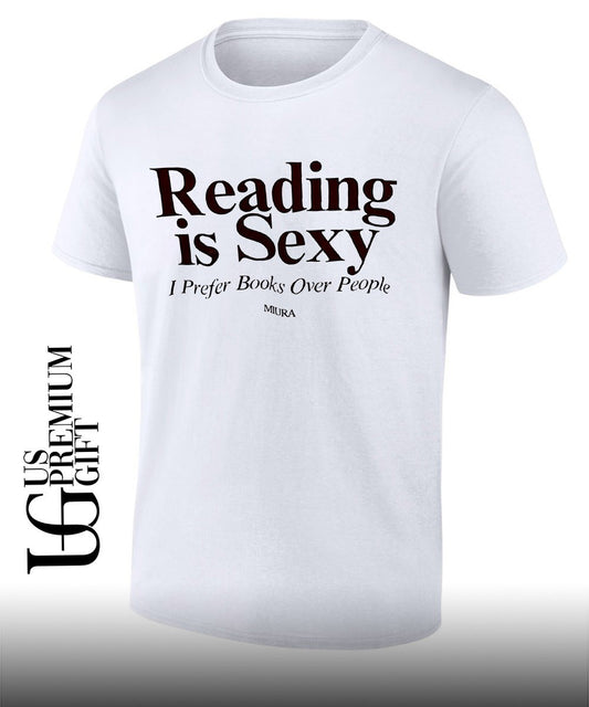 Miura Reading is sexy I Prefer Books over People shirt