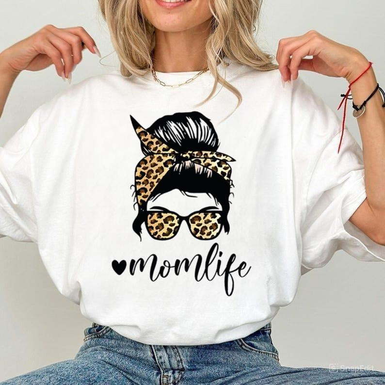 Mom Life Shirt, Funny Mother_s Day Gift, Leopard Cheetah Print With Messy Bun, For Women Tshirt, Mom Life Kid Life, Funny Mom Tshirt