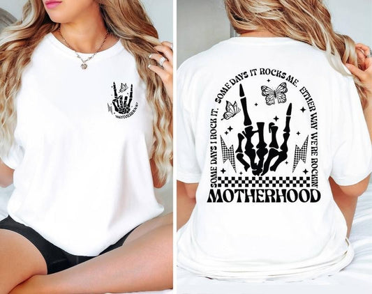 Motherhood Rock Skeleton shirt, Motherhood Some day I rock it Shirt, Trendy Mom Shirt, Womens Shirt, Rocking Motherhood Shirt
