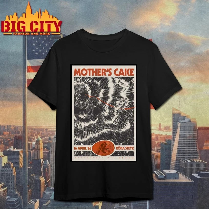 Mother’s Cake Roda Steyr, Austria April 26 2026 Poster T-shirt