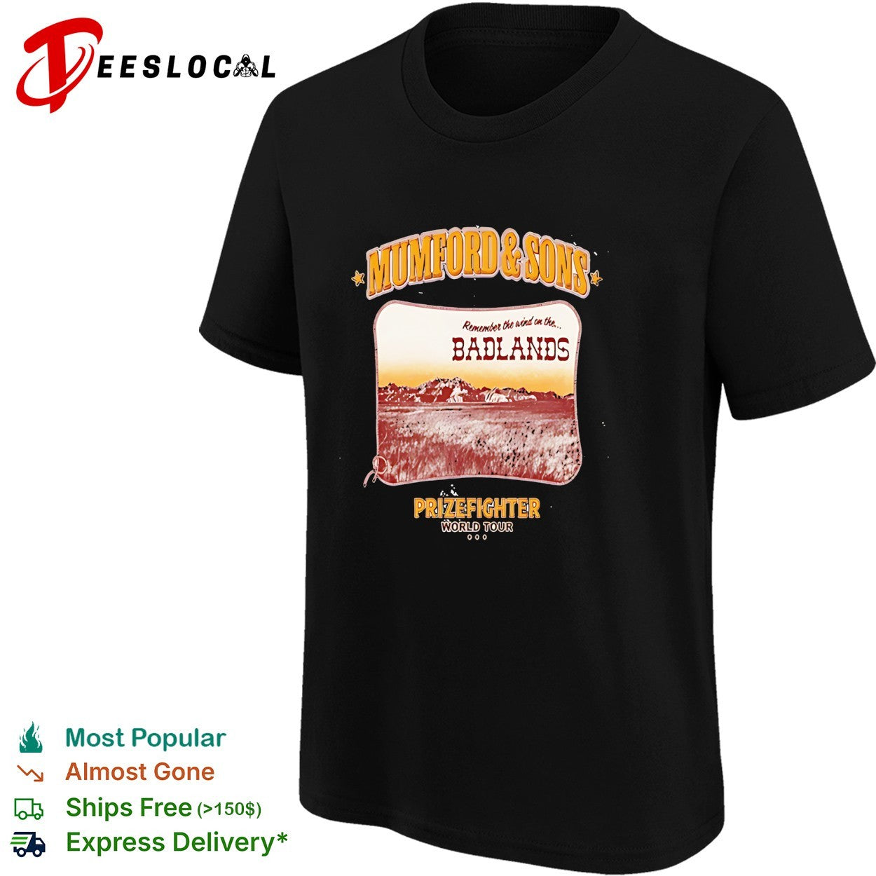 Mumford and Sons Remember the wind on the Badlands Prizefighter World Tour shirt