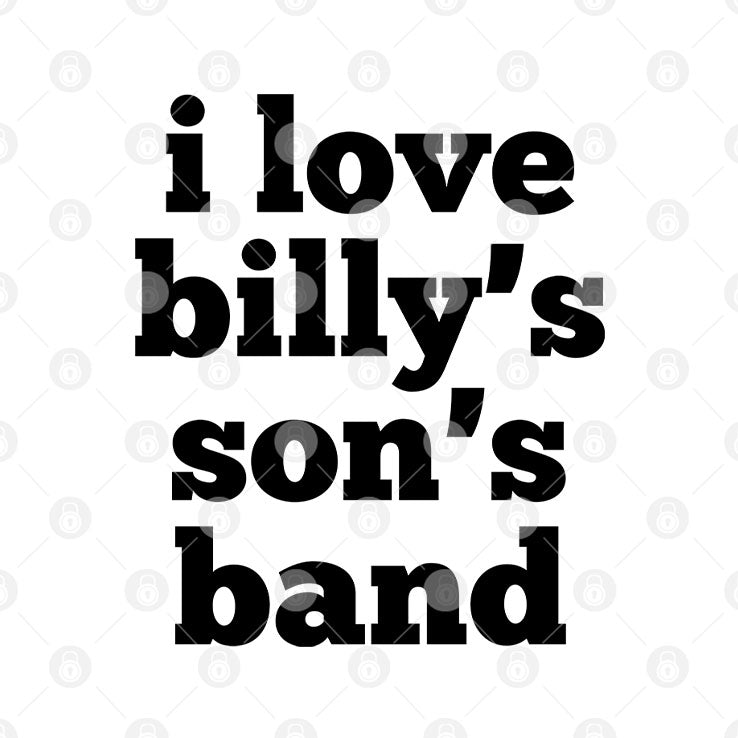 My Chemical Romance I Love Billy’s Son’s Band T Shirt