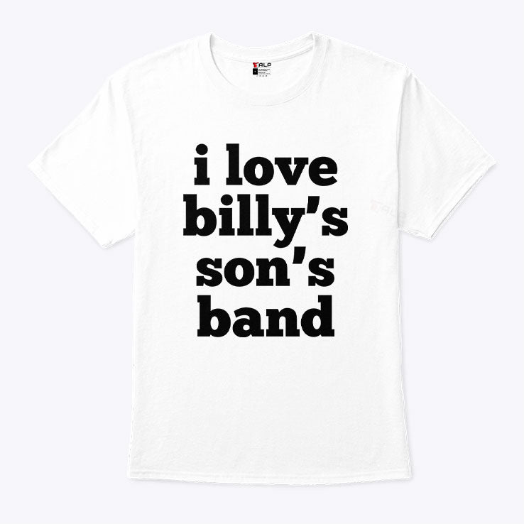 My Chemical Romance I Love Billy’s Son’s Band T Shirt