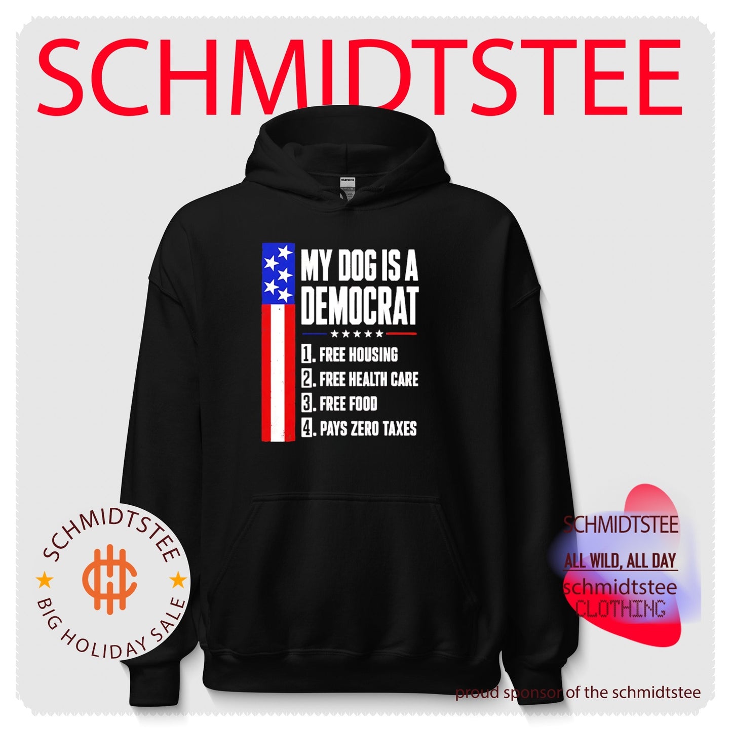 My Dog Is A Democrat Free Housing Free Health Care Shirt