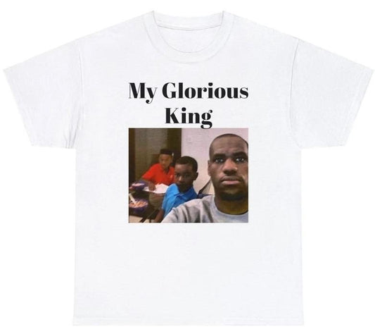My Glorious King James T-Shirt Featuring Funny Celebrity Pictures for Fans