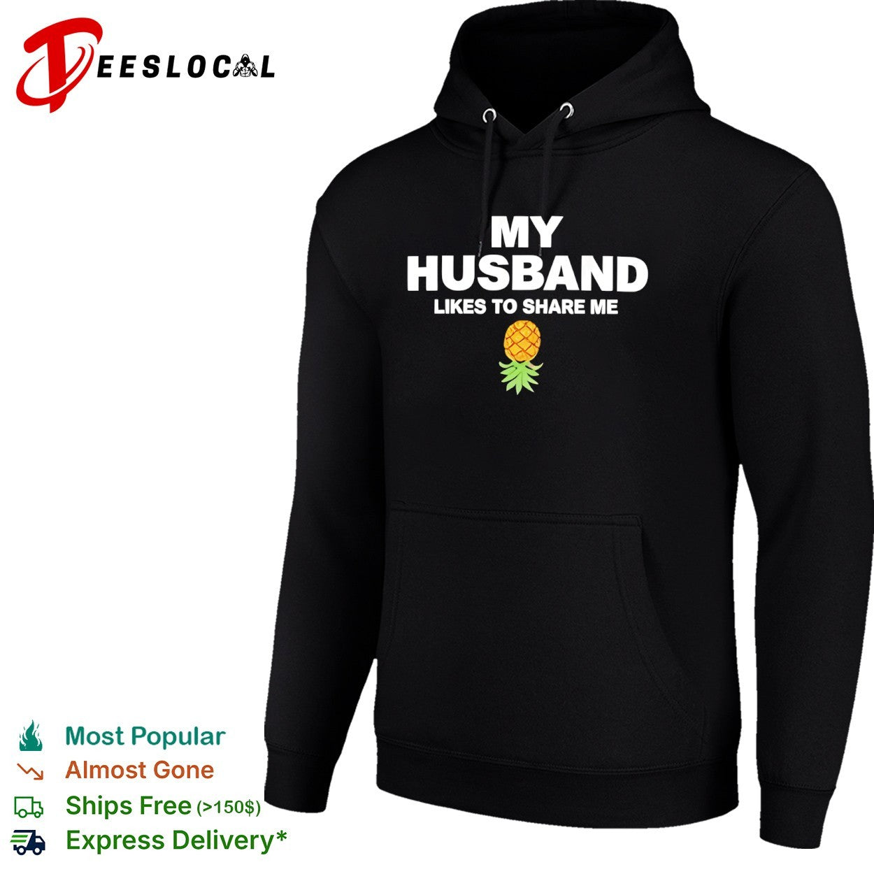 My Husband likes to share me with pineapple shirt