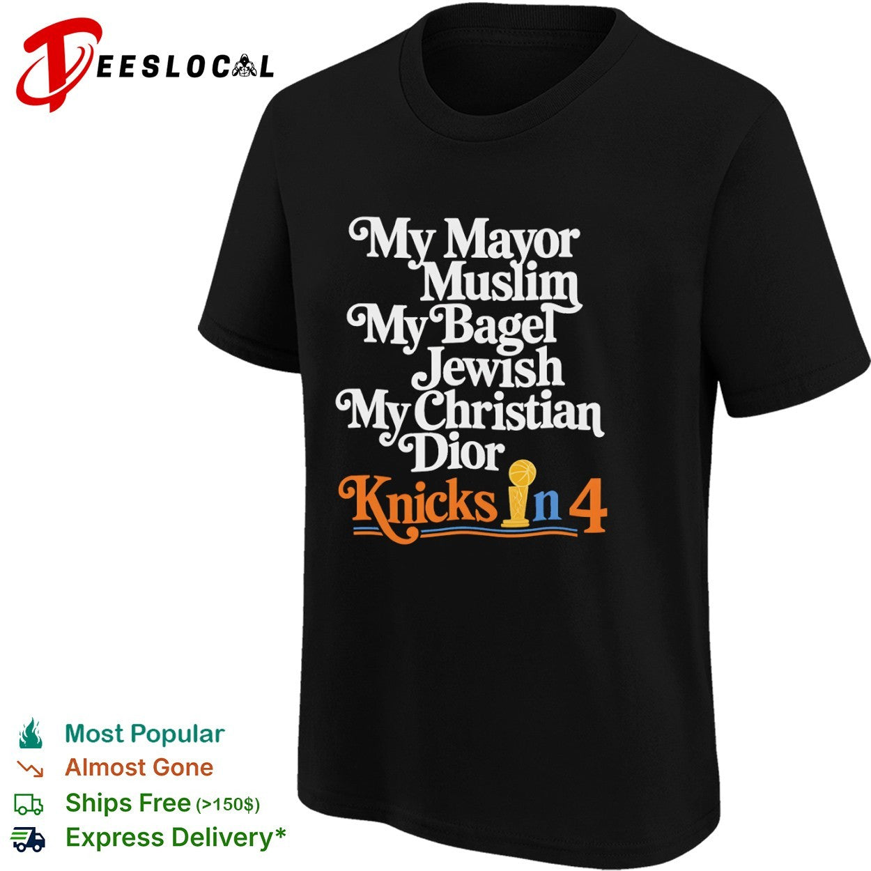 My Mayor Muslim My Bagel Jewish My Christian Dior Knicks in 4 New York Knicks Basketball shirt