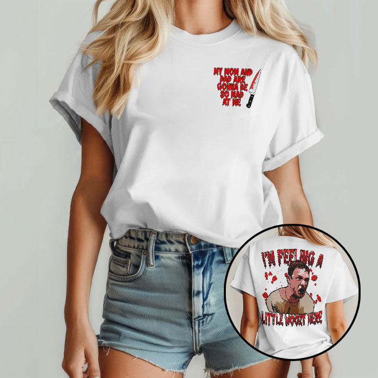 My Mom And Dad Are Gonna Be So Mad At Me Stu Macher T Shirt