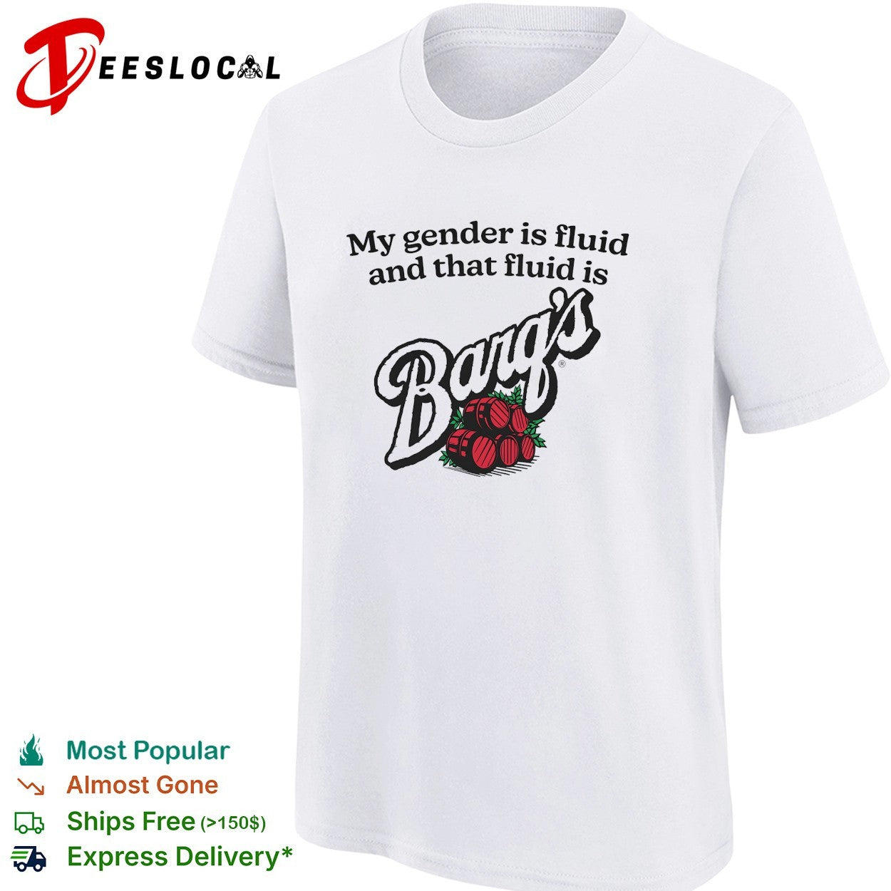 My gender is fluid and that fluid is Barq’s root beer shirt