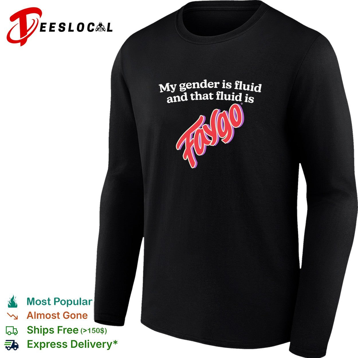 My gender is fluid and that fluid is Faygo shirt