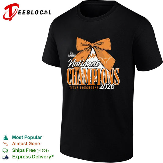 NCAA Baseball National Champions 2026 Texas Longhorns with Bow shirt