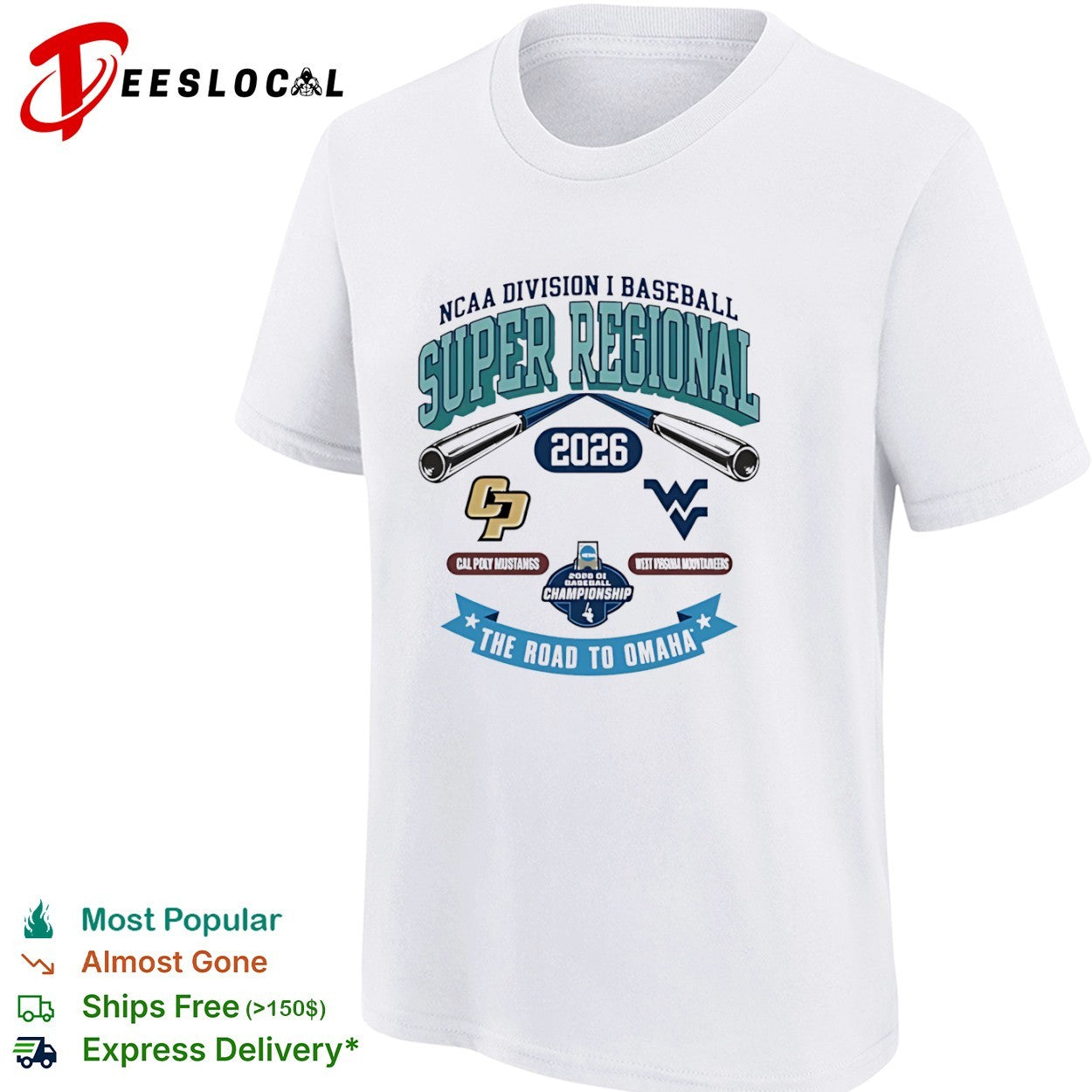 NCAA Division I Baseball Super Regional 2026 Cal Poly Mustangs West Virginia shirt