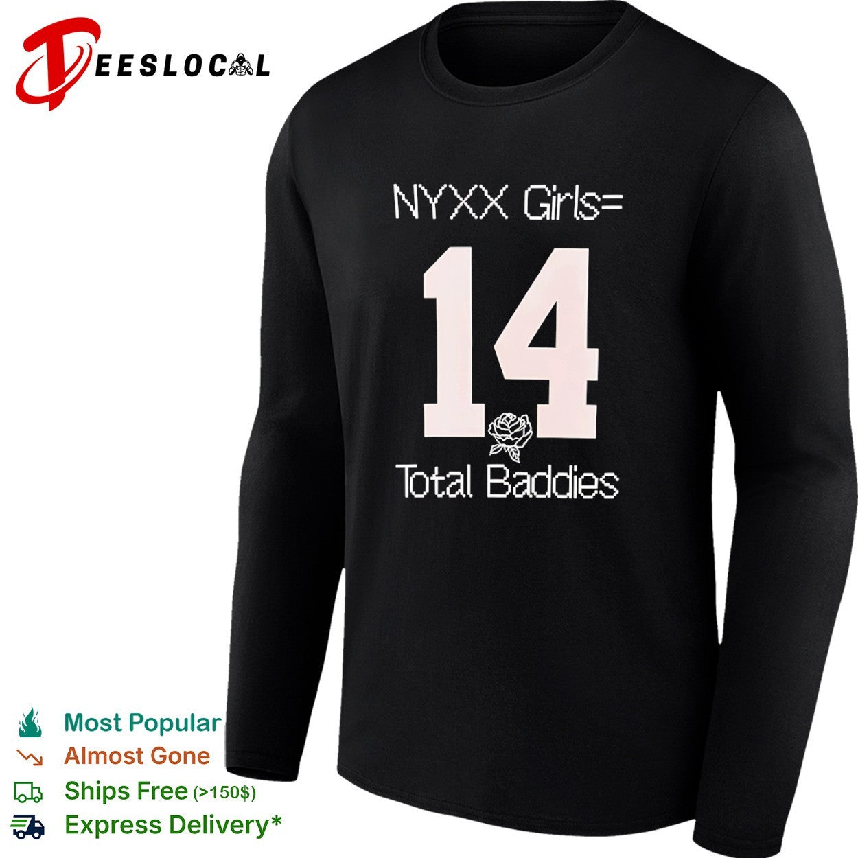 NYXX Girls equals 14 Total Baddies shirt