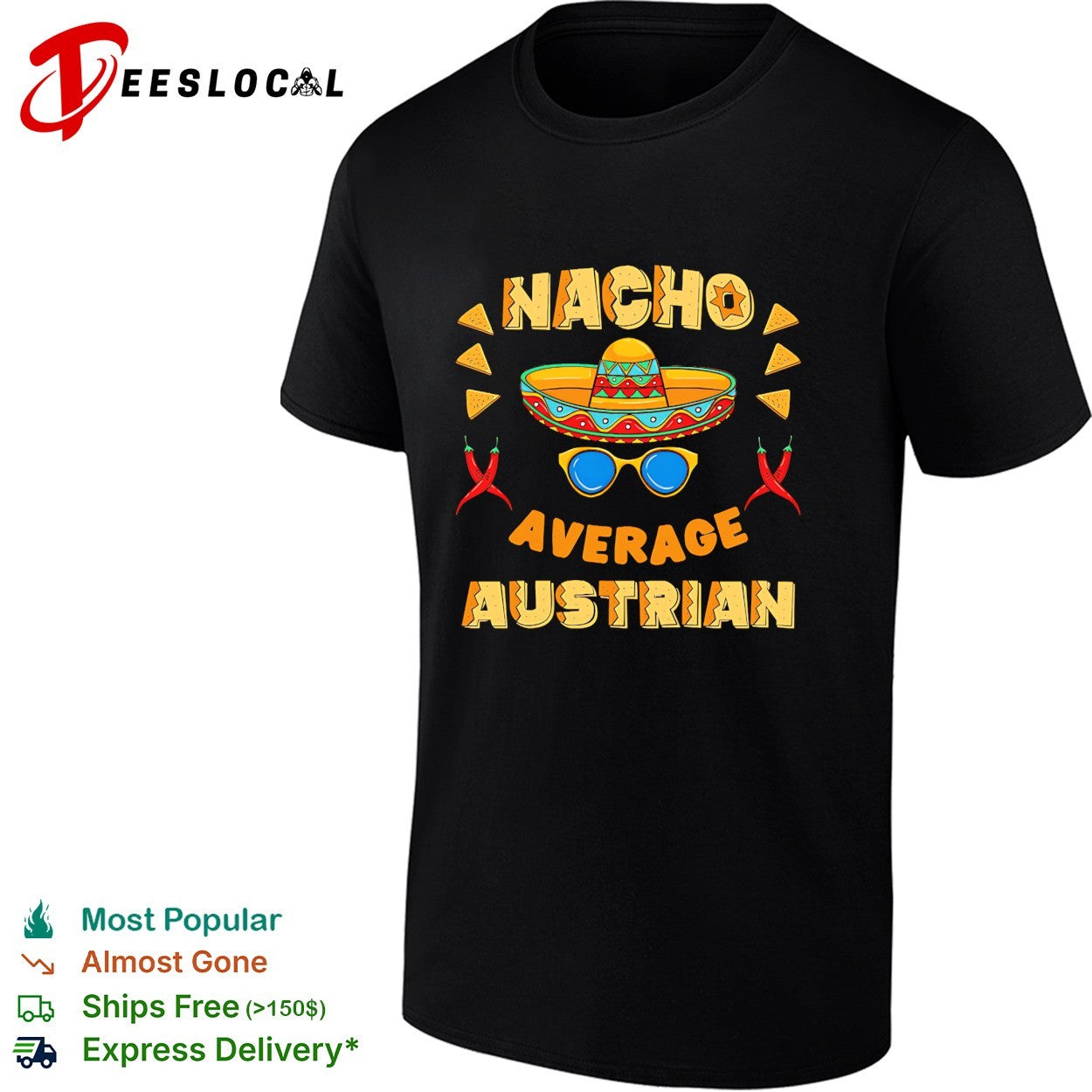 Nacho average Austrian shirt with sombrero and chili peppers mexican pun design