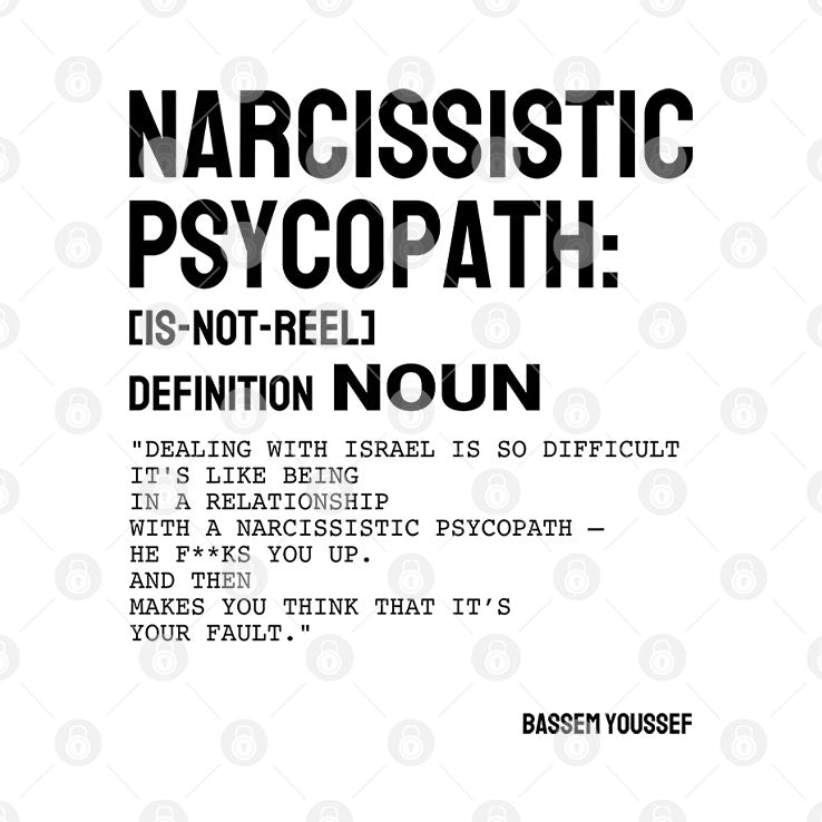 Narcissistic Psychopath Bassem Youssef T Shirt