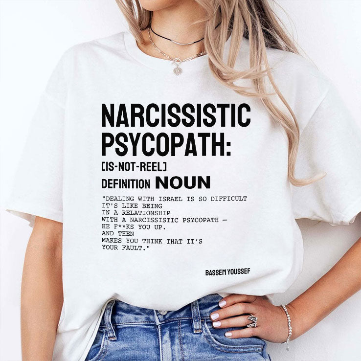 Narcissistic Psychopath Bassem Youssef T Shirt