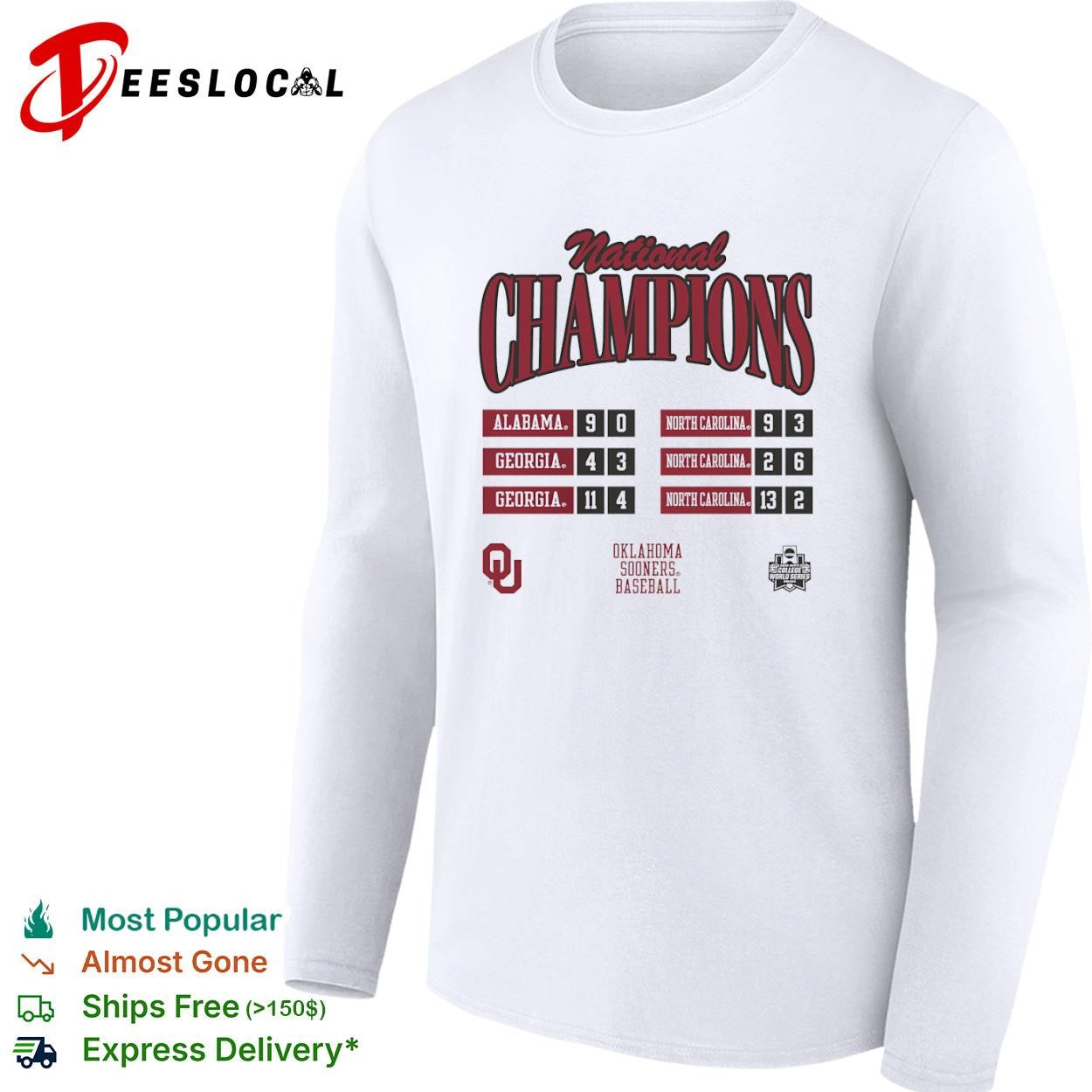 National Champions Alabama Georgia North Carolina Oklahoma Sooners Baseball shirt