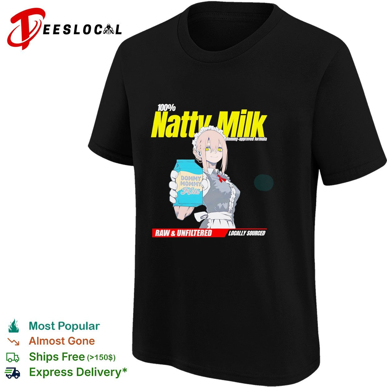 Natty Milk 100 percent mommy approved formula anime maid character shirt