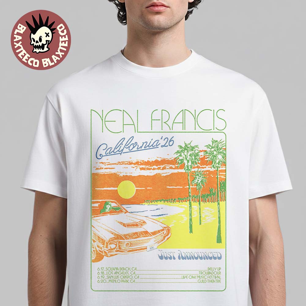 Neal Francis California 2026 Run Shows Schedule Dates T-Shirt