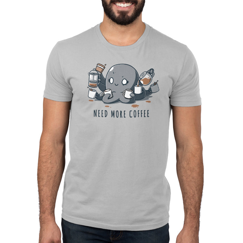 Need More Coffee (Octopus)