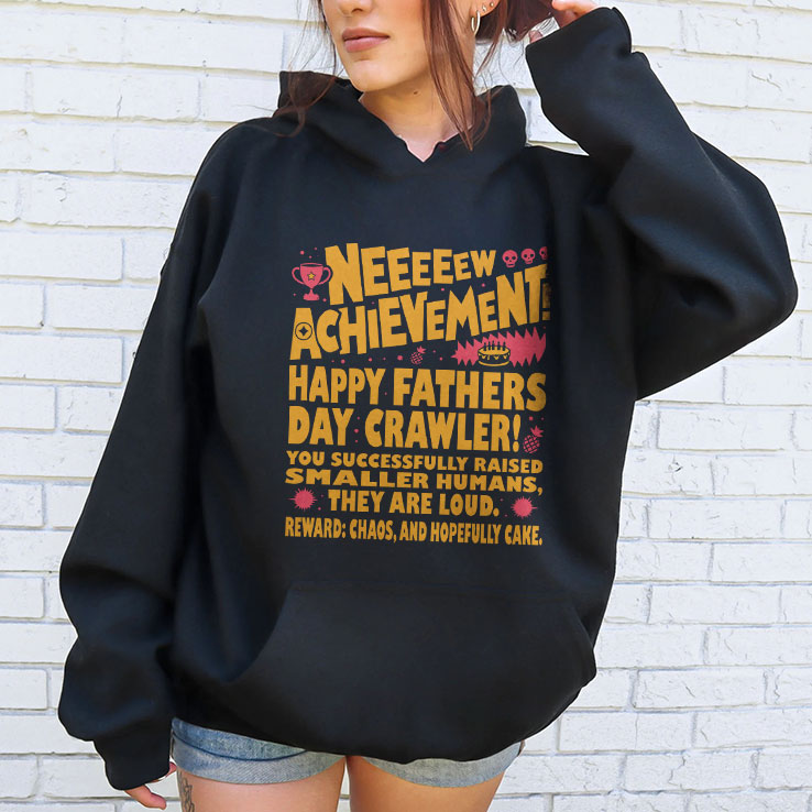 Neeeeew Achievement Happy Fathers Day Crawler T Shirt