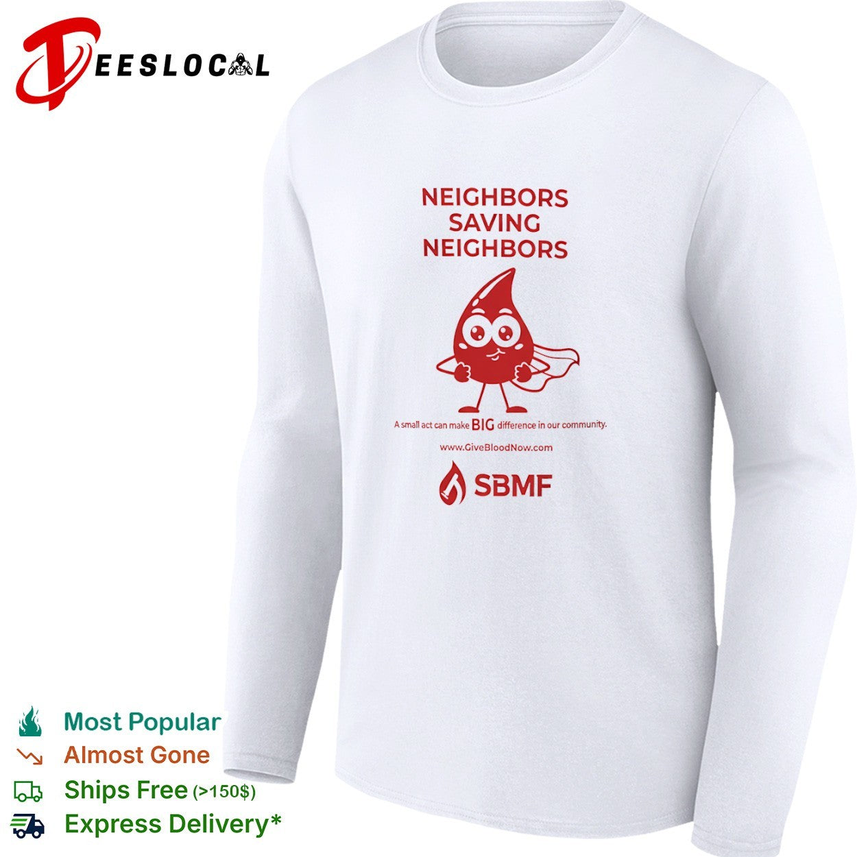 Neighbors Saving Neighbors A small act can make BIG difference in our community shirt