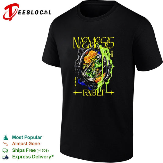 Nemesis Milgraam its not my fault shirt